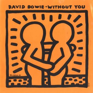 "Without you", David Bowie, 1983.